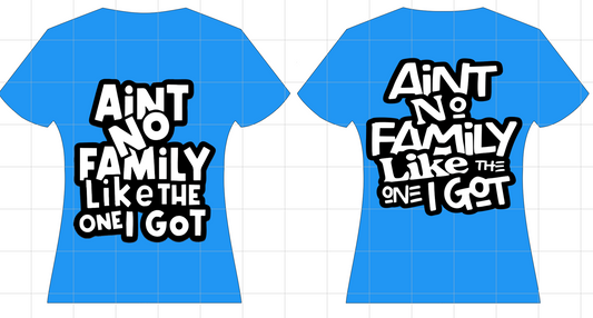 Aint No Family